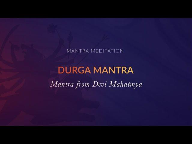 Durga Mantra - 108 Repetitions