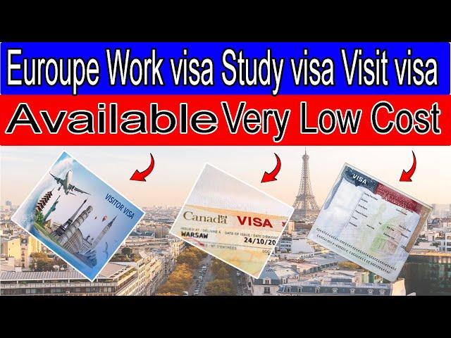 Europe Work visa Visit visa Study Visa Available Very Low Cost