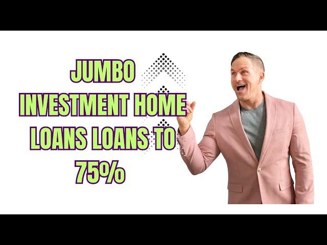 JUMBO INVESTMENT PROPERTY LOANS TO 75% LTV PURCHASE OR REFINANCE IN UTAH