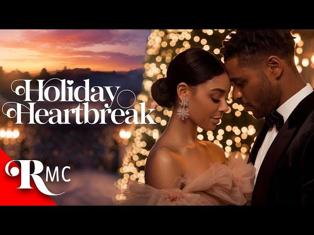 Holiday Heartbreak | Full Romance Movie | Black Christmas Romantic Comedy | Michael Colyar | RMC