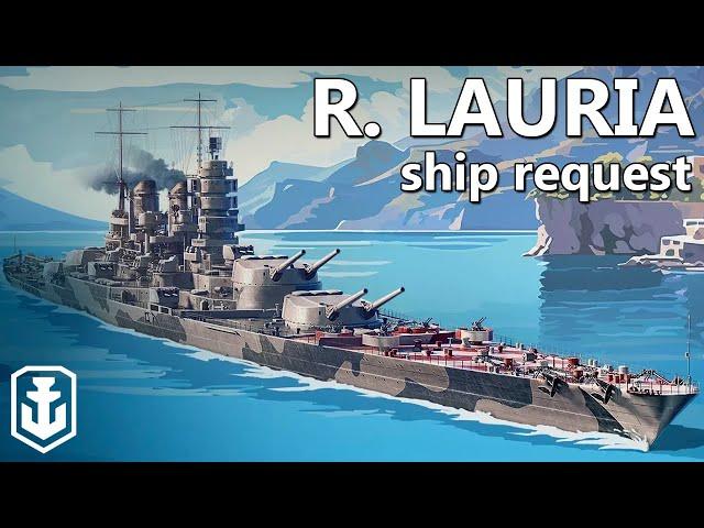 457mm SAP Monster Lauria - Ship Request (World of Warships)