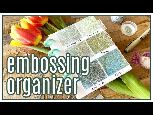 How to Organize & Swatch Embossing Powders