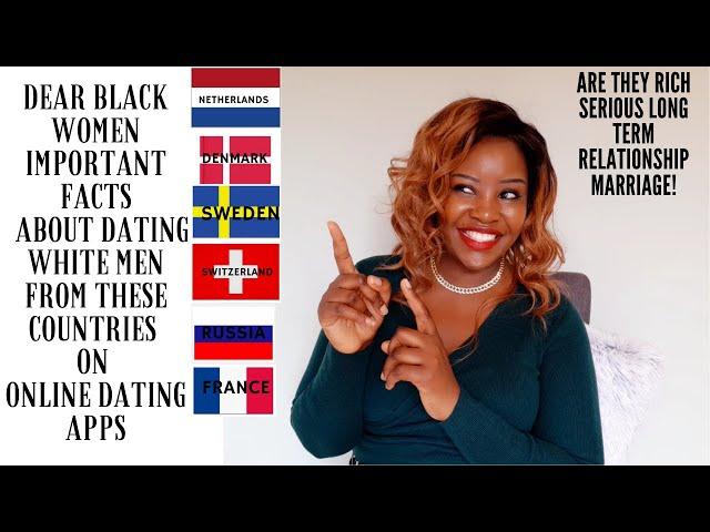 HOW IS IT LIKE TO DATE WHITE MEN FROM THESE COUNTRIES ON ONLINE DATING APPS