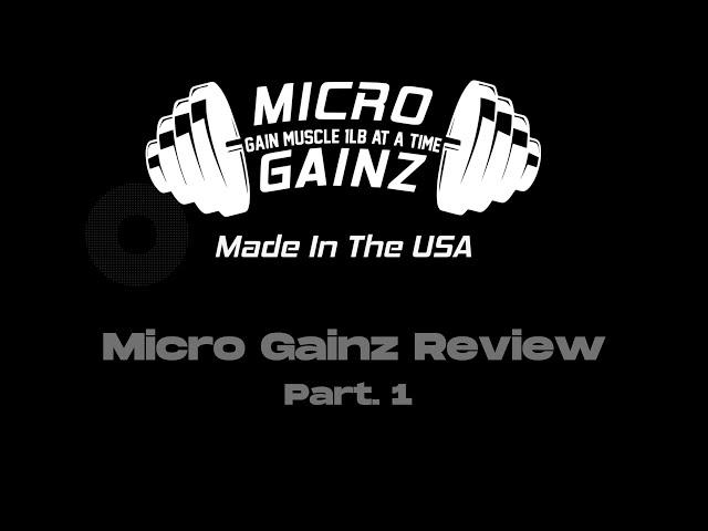 Micro Gainz Review