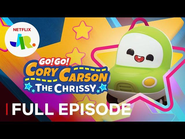 Go! Go! Cory Carson: The Chrissy | FULL EPISODE | Netflix Jr