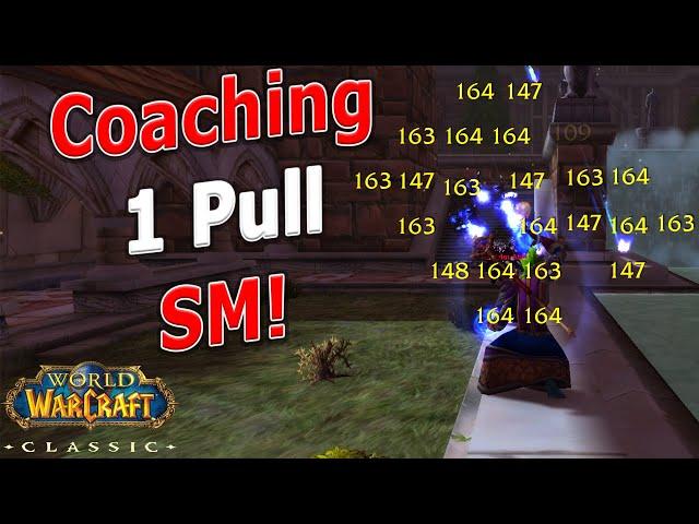 WoW Classic - SM Cath + Armory 1 Pull Coaching! Arlaeus Coaching - OneDPS