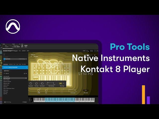 How to Use Native Instruments Kontakt 8 Player in Pro Tools