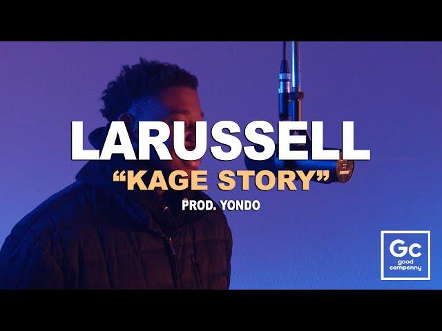 LaRussell - Kage Story | GC Presents: The Box