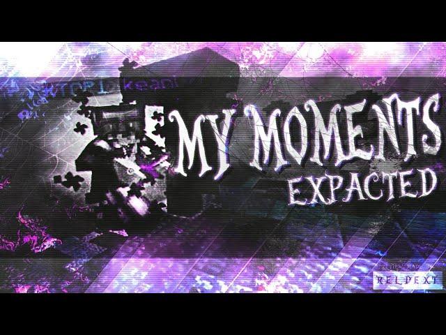 MY MOMENTS | VIMEWORLD