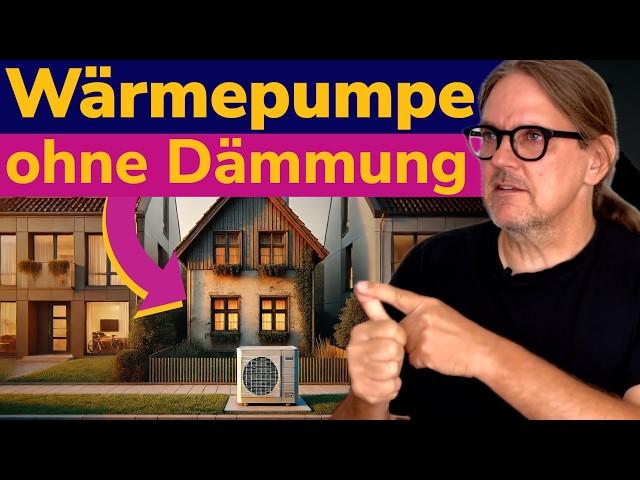 Wärmepumpe ohne Dämmung im Altbau [mit @Energiesparkommissar ]