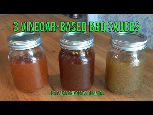 3 Vinegar-Based BBQ Sauces- No Sugar, Sweet and Spicy, and White Vinegar Barbecue Sauce