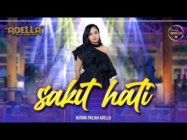 SAKIT HATI - Nurma Paejah Adella - OM ADELLA