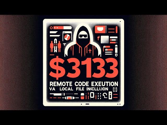 $3,133 bounty: Remote Code Execution via Local File Inclusion | POC | Bug Bounty 2024