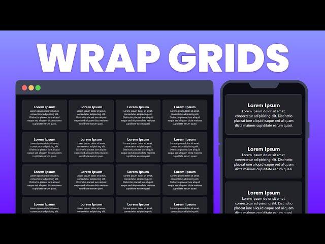 Create Responsive CSS Grid Layouts with GRID WRAPPING