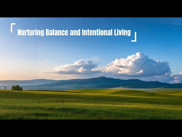 Nurturing Balance and Intentional Living | 𝐙𝐞𝐧 𝐂𝐨𝐢𝐧