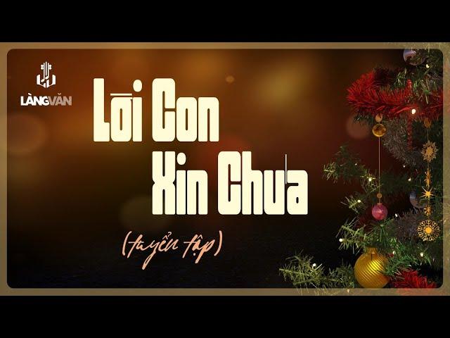 Lời Con Xin Chúa (Tuyển Tập) | Nhạc Giáng Sinh Hải Ngoại | Lệ Thu, Elvis Phương, Duy Khánh ...