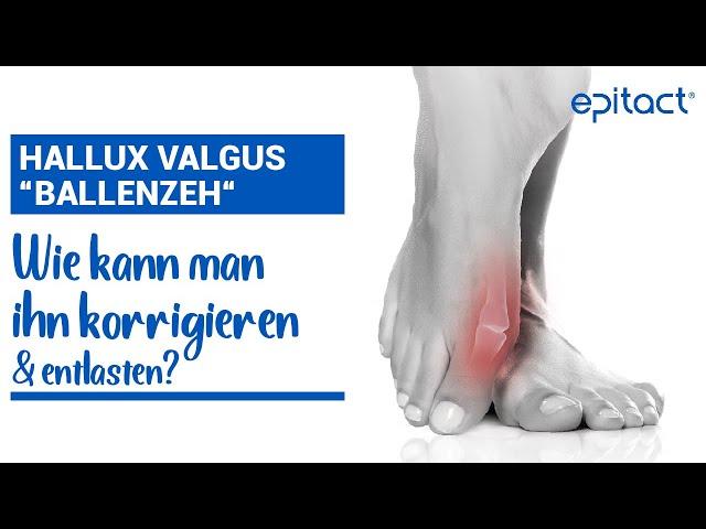 Schulungsvideo | Hallux valgus Bildung: korrigieren und lindern | EPITACT Medical