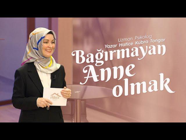 Yara Değil, Yara Bandı Olmalıyız | Ailece | Hatice Kübra Tongar