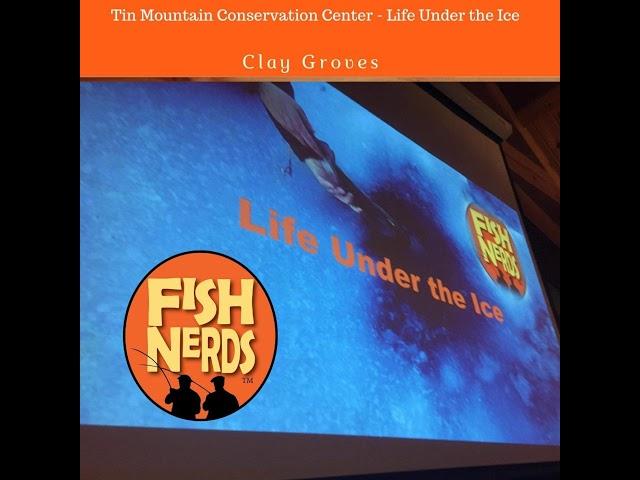 Tin Mountain Conservation Center Life Under the Ice EP 235