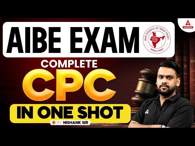 AIBE Exam Preparation | Complete CPC in One Shot | By Nishank Sir