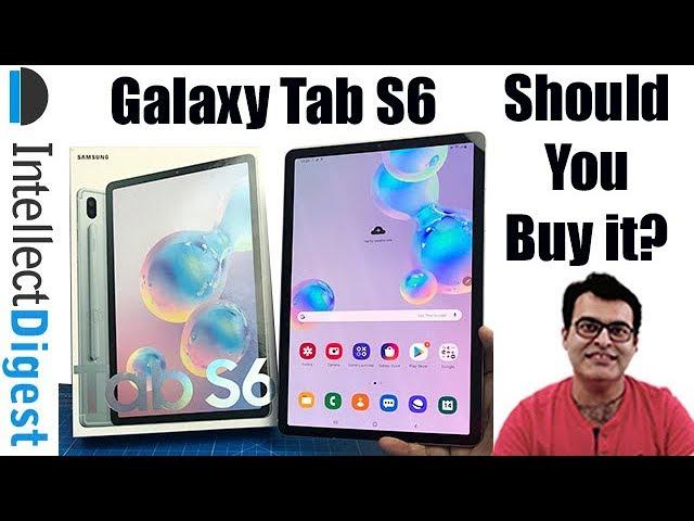 Samsung Galaxy Tab S6 Unboxing, Features Camera Test & Quick Review- Should You Buy It?