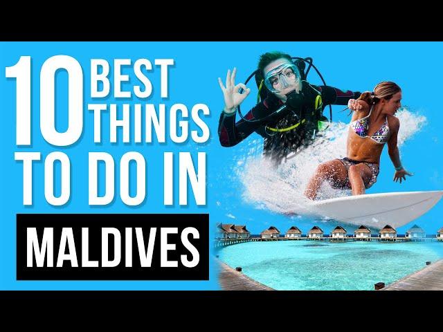 10 Best Things To Do In Maldives