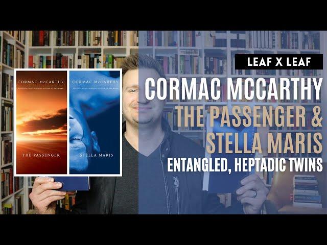 The Passenger & Stella Maris by Cormac McCarthy