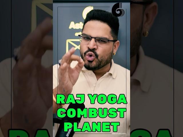 Raj Yoga Through Combust Planet in Kundli: Astrology Secrets