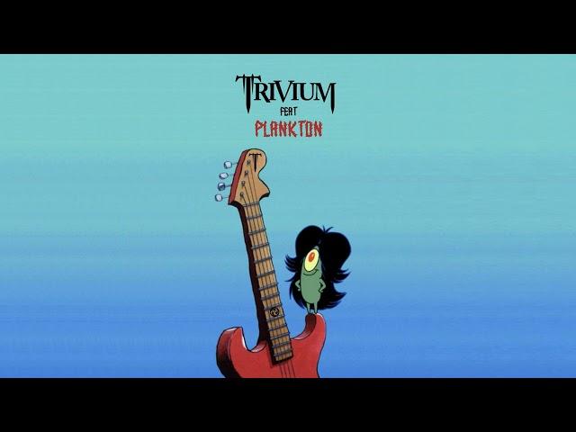 PLANKTON - DYING IN YOUR ARMS (Trivium Cover)