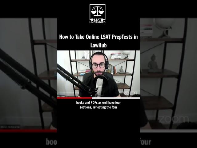 How to Take Online LSAT PrepTests in LawHub