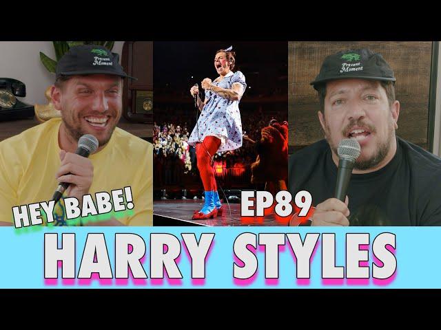 Harry Styles | Sal Vulcano & Chris Distefano Present: Hey Babe! | EP 89