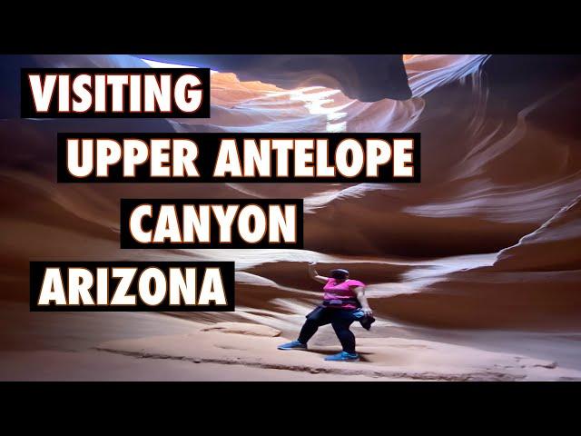 VISITING UPPER ANTELOPE CANYON, ARIZONA |Maan Conde TV