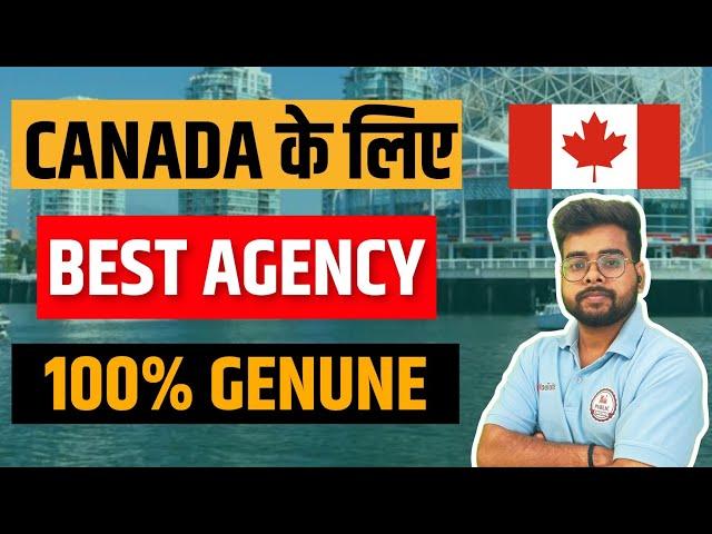 Canada Best Immigration Agent in India | Get a Canada Work Permit 2023 | 100% Genuine