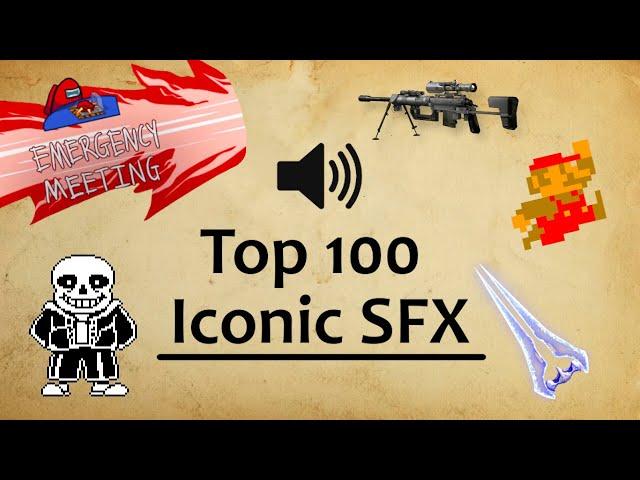 100 Most Iconic Video Game Sound Effects (1980-2019)