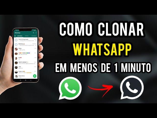 Como CLONAR Whatsapp só com o número sem notificação ATUALIZADO 2024