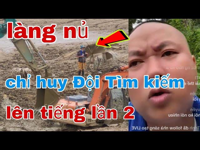 Người Đàn Ông Chỉ Huy Đội Tìm Kiếm Tại Làng Nủ Tiếp Tục Lên Tiếng Về Các Thầy "Phán" Và Cảnh Giác