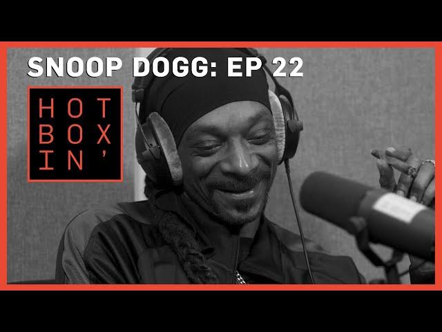 Snoop Dogg | Hotboxin' with Mike Tyson | Ep 22