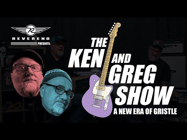 The Ken & Greg Show S5E1: A New Era Of Gristle