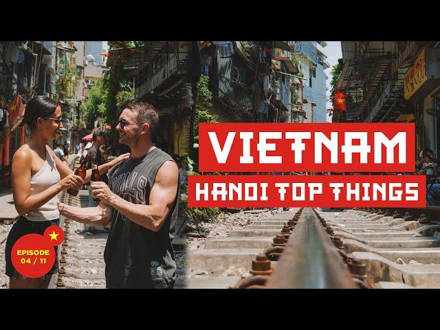 First Impressions of HANOI (With Prices) | Train Street is WILD   | Vlog 4 of 11