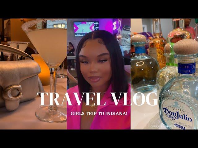 TRAVEL VLOG | GIRLS TRIP TO INDIANA!