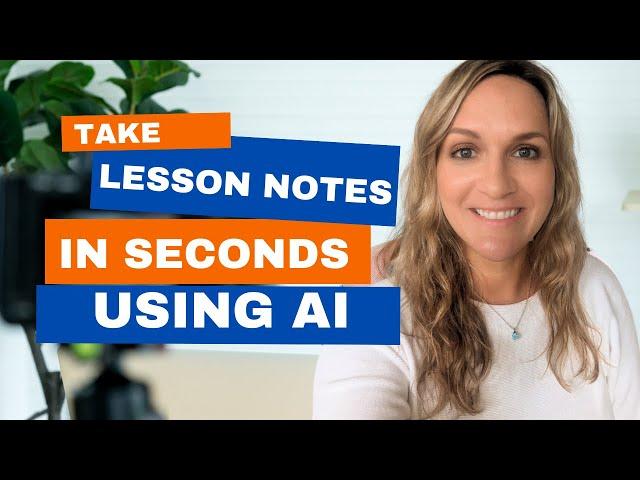 Take LESSON NOTES IN SECONDS with this AMAZING AI tool!