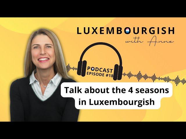 Talk about the 4 Seasons in Luxembourgish