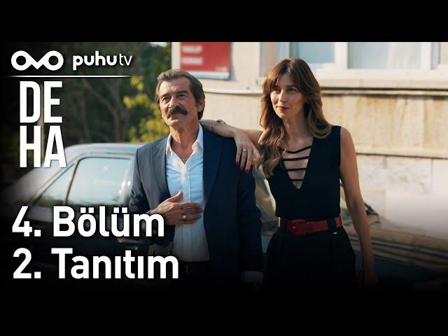 Deha 4. Bölüm 2. Tanıtım