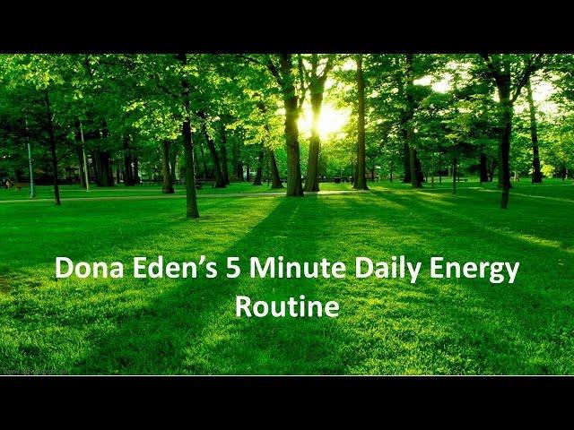 Donna Eden's 5 Minute Daily Energy Routine  - Tutorial