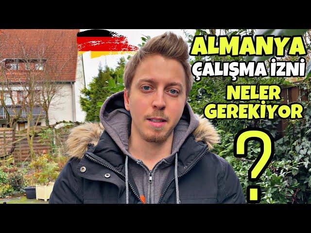 ALMANYA’DA ÇALIŞMA İZNİ ALMAK İÇİN NELER GEREKİYOR? Kimler Başvurabilir?