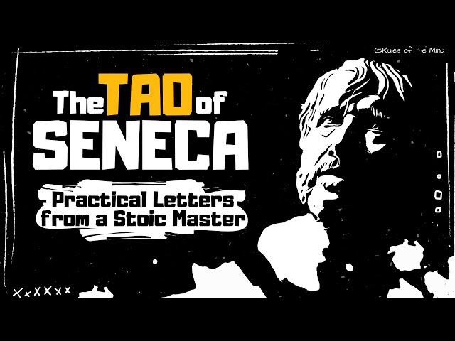 The Tao of Seneca [LETTERS FROM A STOIC MASTER] Tim Ferriss