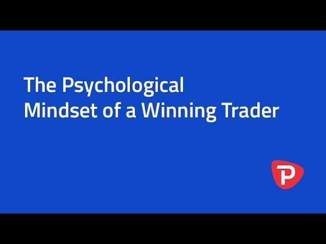 The Psychological Mindset of a Winning Trader