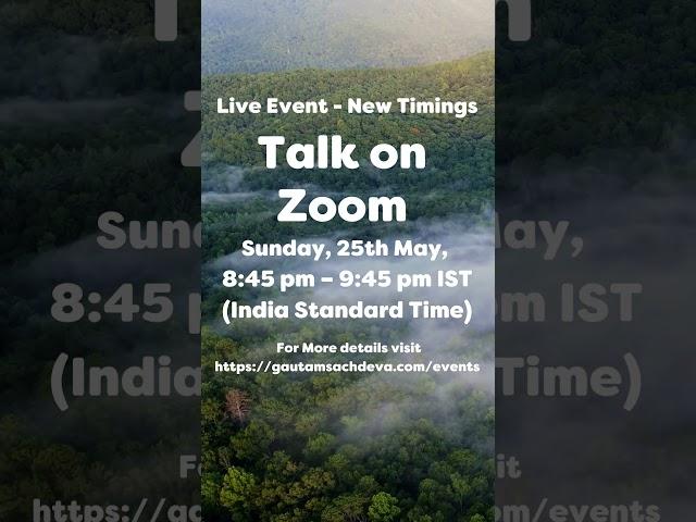 Talk on Zoom | Sunday, 25th May | 8:45 pm - 9:45 pm IST | #nonduality #peace #relationships