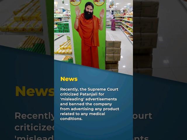 Supreme Court criticizes Patanjali for "Misleading Ads" | UPSC Current Affairs 2024