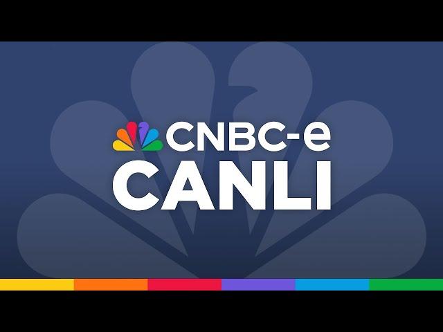 CNBC-e Canlı Yayını